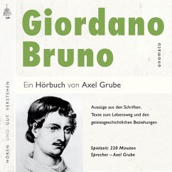 Giordano Bruno. Eine biografische Anthologie. (MP3-Download) - Grube, Axel