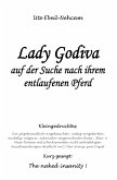 Lady Godiva auf der Suche nach ihrem entlaufenen Pferd (eBook, ePUB)