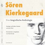 Sören Kierkegaard. Eine biografische Anthologie. (MP3-Download)