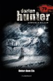 Unter dem Eis / Dorian Hunter Bd.79 (eBook, ePUB)