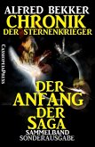 Der Anfang der Saga / Chronik der Sternenkrieger (eBook, ePUB)