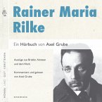 Rainer Maria Rilke. Eine biografische Anthologie. (MP3-Download)