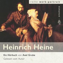 Heinrich Heine. Eine biografische Anthologie. (MP3-Download) - Grube, Axel