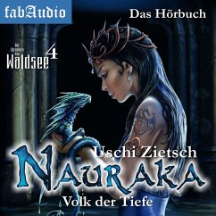 Nauraka - Volk der Tiefe / Die Chroniken von Waldsee Bd.4 (MP3-Download) - Zietsch, Uschi