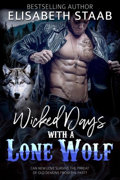 Wicked Days with a Lone Wolf (eBook, ePUB) Wicked Days with a Lone Wolf (eBook, ePUB)