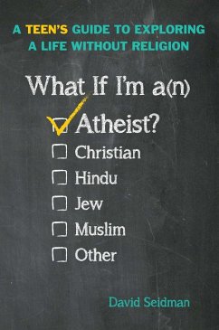 What If I'm an Atheist? (eBook, ePUB) - Seidman, David