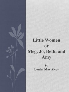 Little Women (eBook, ePUB) - May Alcott, Louisa; May Alcott, Louisa