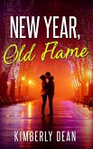 New Year, Old Flame (eBook, ePUB) New Year, Old Flame (eBook, ePUB)