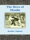 The Hero of Manila (eBook, ePUB)