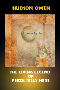 The Living Legend of Peezil Rilly Here (eBook, ePUB) - Owen, Hudson