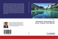 Plantation Technology for Seven Tropical Tree Species