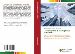 Termografia e inteligência artificial - Pettres, Roberto;Lacerda, Luiz A. de