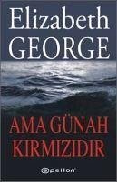 Ama Günah Kirmizidir - George, Elizabeth