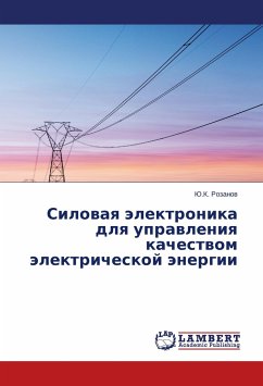 Silovaya jelektronika dlya upravleniya kachestvom jelektricheskoj jenergii - Rozanov, Ju.K.