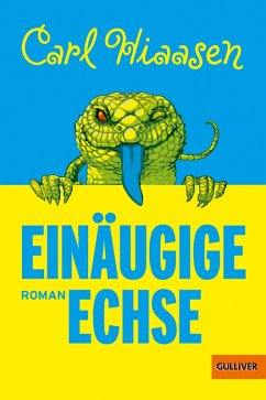 Einäugige Echse (eBook, ePUB) - Hiaasen, Carl