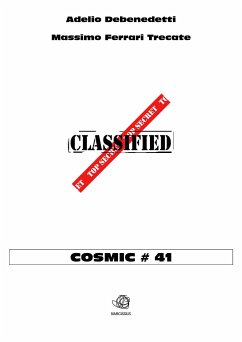 Cosmic # 41 (eBook, ePUB) - Debenedetti, Adelio; Ferrari Trecate, Massimo