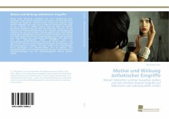 Motive und Wirkung ästhetischer Eingriffe - Zorn, Alexander