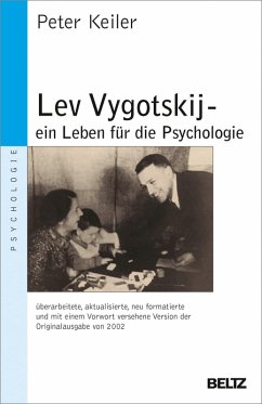 Lev Vygotskij - ein Leben für die Psychologie (eBook, PDF) - Keiler, Peter