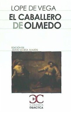 El Caballero de Olmedo - Lope de Vega, Félix