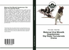 Maternal Viral Mimetik Uygulanmas¿: Di¿i S¿çan Yavrular¿nda Üreme