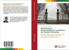 Melancolia e transcendência na poética de Camilo Pessanha - de Alencar Chagas, Ibiraci
