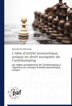 L'idée d'entité économique unique en droit européen de l'antidumping