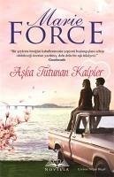 Aska Tutunan Kalpler - Force, Marie