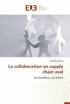 La collaboration en supply chain aval - Orhon, Mathieu
