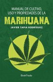 Manual de cultivo, uso y propiedades de la marihuana