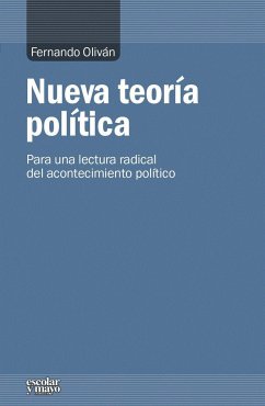 Nueva teoría política - Oliván López, Fernando