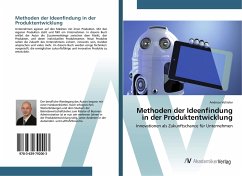 Methoden der Ideenfindung in der Produktentwicklung - Votteler, Andreas