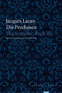 Die Psychosen - Lacan, Jacques
