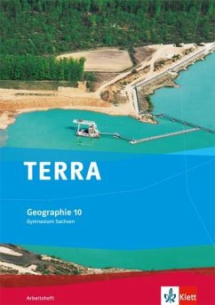 TERRA Geographie für Sachsen - Ausgabe für Gymnasien. Arbeitsheft 10. Klasse