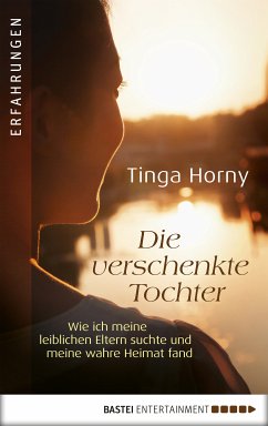 Die verschenkte Tochter (eBook, ePUB) - Horny, Tinga