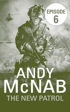 The New Patrol: Episode 6 (eBook, ePUB) - McNab, Andy