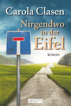 Nirgendwo in der Eifel (eBook, ePUB) - Clasen, Carola