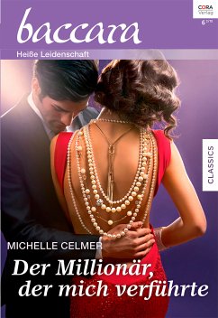 Der Millionär, der mich verführte (eBook, ePUB) - Celmer, Michelle