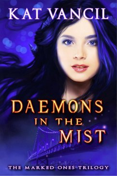 Daemons in the Mist (The Marked Ones Trilogy, #1) (eBook, ePUB) - Vancil, Kat
