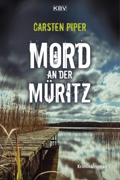 Mord an der Müritz (eBook, ePUB) - Piper, Carsten