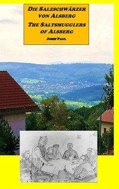 Die Salzschwärzer von Alsberg / The Saltsmugglers of Alsberg (eBook, ePUB)