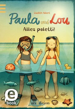 Alles paletti! / Paula und Lou Bd.9 (eBook, ePUB) - Allert, Judith