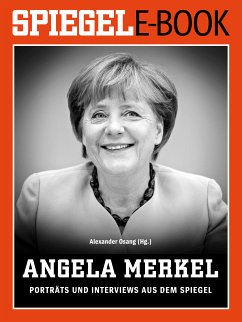 Angela Merkel - Porträts und Interviews aus dem SPIEGEL (eBook, ePUB) - Osang, Alexander