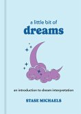 A Little Bit of Dreams (eBook, ePUB)