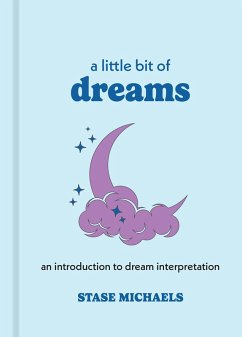 A Little Bit of Dreams (eBook, ePUB) - Michaels, Stase