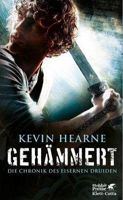 Gehämmert / Die Chronik des Eisernen Druiden Bd.3 (eBook, ePUB) - Hearne, Kevin