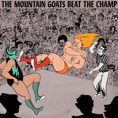 Beat The Champ - Mountain Goats,The