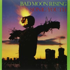 Bad Moon Rising - Sonic Youth