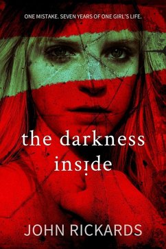 The Darkness Inside: Writer's Cut (Alex Rourke, #2) (eBook, ePUB) - Rickards, John
