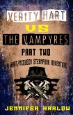 Verity Hart Vs The Vampyres: Part Two (A Hart/McQueen Steampunk Adventure, #1) (eBook, ePUB)
