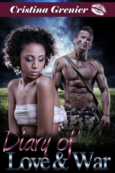 Diary of Love & War (bwwm interracial romance) (eBook, ePUB) Diary of Love & War (bwwm interracial romance) (eBook, ePUB)
